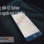 Hướng dẫn IQ Option cho người mới bắt đầu 2020