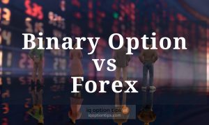 Giao dịch Binary Option vs Forex: Cái nào kiếm tiền dễ hơn?